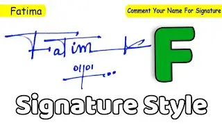 ✔️ Fatima Name Signature Style Request Done
