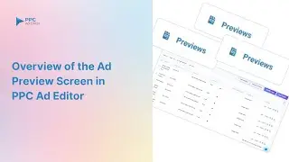 Overview of Ad Preview Screen in PPC Ad Editor
