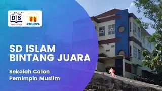 Video Profile SD Islam Bintang Juara Semarang | Sekolah Calon Pemimpin Muslim | Sekolah Ramah Anak