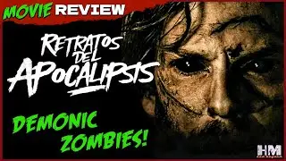 Retratos Del Apocalipsis (2024) (Portraits of Apocalypse) | Movie Review | Horror Movies and Beyond