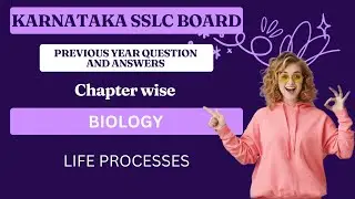 Karnataka SSLC - Chapterwise Important Questions - Biology (Life Processes) #sslc #biology