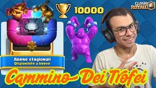 È ARRIVATO UN MEGA UPDATE !!! SCALIAMO NELLA MODALITÀ TROFEI VERSO I 10.000 TROFEI *** CLASH ROYALE