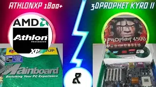 AMD Athlon XP 1800+ & 3D Prophet 4500 Kyro II