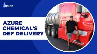DEF Delivery in California| Azure Chemical