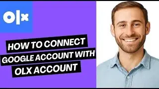 How to Connect Google Account with OLX Account