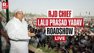 RJD LIVE: RJD Chief Lalu Prasad Yadav Holds Massive Roadshow In Patna | Bihar Assembly Polls 2025