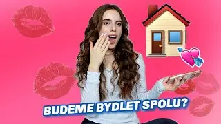 PLÁNUJEME SE S PŘÍTELEM K SOBĚ NASTĚHOVAT???