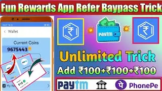 Fun Rewards App Unlimited Trick| Fun Rewards App Refer Baypass Trick | Fun Rewards App Payment Proof