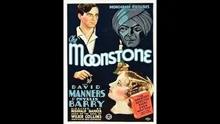 Wilkie Collins' THE MOONSTONE (1934) - David Manners