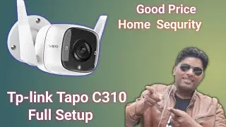 Tp-link Tapo C310 Outdoor Sequrity Camera Setup Guide 