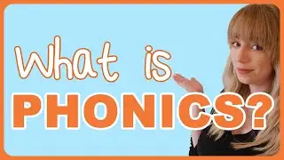 What is Phonics? | For parents and teachers