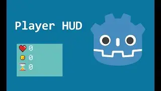 Godot Tutorial #14 - Player HUD
