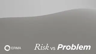 Risk VS Problem: Don't Get Mix Up!