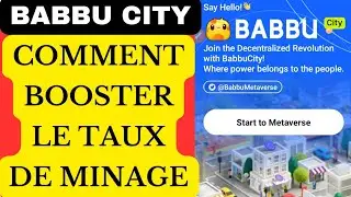 BABBU CITY- COMMENT BOOSTER LE TAUX DE MINAGE ?