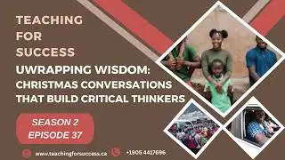 Unwrapping Wisdom: Christmas Conversations That Build Critical Thinkers