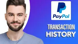How To Find PayPal Transaction History  (SIMPLE & Easy Guide!)