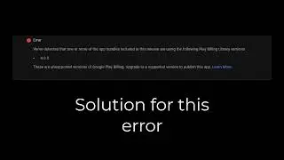 Google Play Console Play Billing Library versions Error Update to v5 solution
