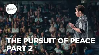 The Pursuit of Peace - Part 2 | Joyce Meyer | Enjoying Everyday Life