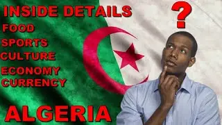 Countries Inside Lopedia In-depth ALGERIA.interesting facts and indepth country details