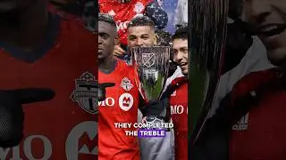 Toronto FC&rsquo;s Historic Treble in 2017 | MLS&rsquo;s Greatest Season Ever?