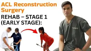ACL Surgery Recovery: Complete Early-Stage Advanced Rehab Program