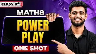 Power Play | Maths Class 8 | One Shot By Priyanshu Sir