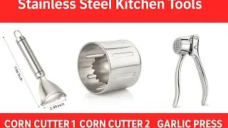 Stainless Steel Kitchen Tools | Corn Cutter, Corn Stripper & Garlic Press | Durable Kitchen Gadgets