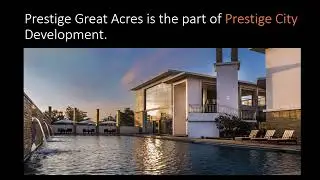 Prestige Great Acres | Plotted Project | Off Sarjapur Road | Bangalore