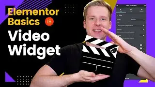Anleitung Elementor Video Widget Basics