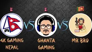 4K GAMING NEPAL VS GHANTA GAMING VS MR BRO FULL INTENSE FIGHT IN LAST ZONE | NEPALI VS SRI LANKA