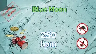 Blue Moon  - Jazz Backing Track, NO PIANO, NO BASS,  250 bpm, Swing, Fast