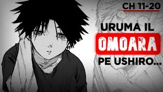 Uruma vs Ushiro | RĂZBUNAREA CONTINUĂ (Capitolele 11-20)