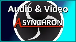 OBS-Studio Audio und Video synchron - OBS-Studio Tutorial Deutsch