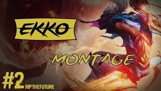 EKKO MONTAGE S8 | RipTheFuture #2