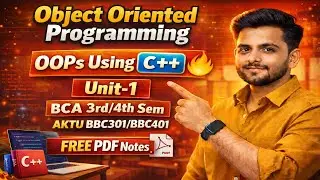 Object Oriented Programming In C++ One Shot || Unit-1 || BCA 3/4th Semester Subject