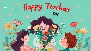 HAPPY TEACHER'S DAY SONG॥ENGLISH KIDS THANK YOU SONG FOR TEACHERS॥ 5TH SEPTEMBER ॥POEM FOR SCHOOL