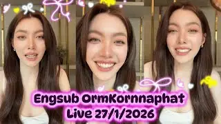 Engsub Ormkornnaphat live IG 27/1/2026 ##หลิงออม #Ormkornnaphat  #lingorm