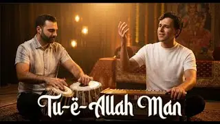 Raag Bhairav Magic | Tu ee Allah Man (Farsi Bandish) | ft. Mirwais Fedai on Tabla
