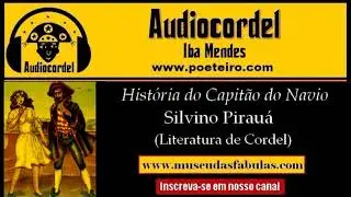 Hist&oacute;ria do Capit&atilde;o do Navio (Cl&aacute;ssicos do Cordel), de Silvino Pirau&aacute;