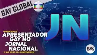 JORNAL NACIONAL TER&Aacute; APRESENTADOR GAY NA BANCADA CASADO COM POLICIAL MILITAR