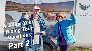 Part 2 We Ask Lisa Your Riding Iceland Tour Questions !