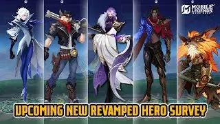 NEW REVAMPED HERO SURVEY UPDATE | MOBILE LEGENDS