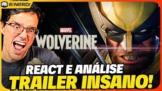 MARVEL'S WOLVERINE T&Aacute; INSANO! REACT E AN&Aacute;LISE COMPLETA DO TRAILER.