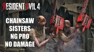 EASY Chainsaw Sisters | NO DAMAGE | NG Professional | Resident Evil 4 Remake