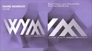 Daniel Wanrooy - Gone (Extended Mix)