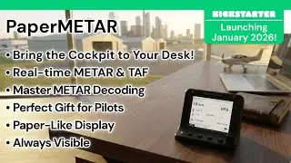 PaperMETAR - The Ultimate Desk Companion for Pilots and Aviation Enthusiasts - Prelaunch