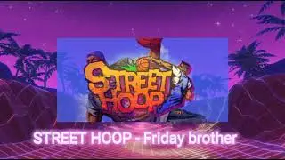 STREET HOOP - Official Soundtrack