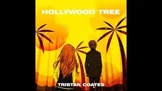 Tristan - Hollywood Tree (Official)