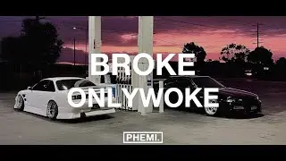 onlywoke - broke