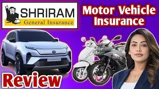 Sriram Car Insurance Review | Sriram 2 Wheeler Insurance Review | Sriram Motor Insurance Review